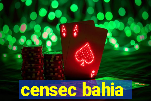 censec bahia